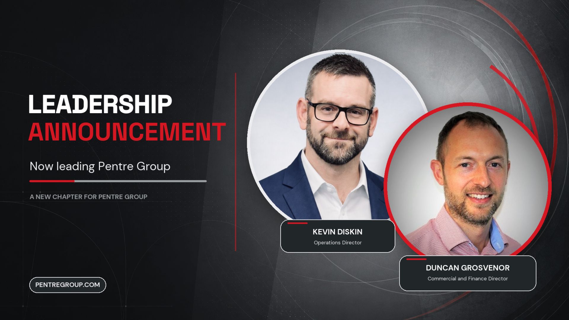 pentre-group-leadership-announcement-kevin-diskin-duncan-grosvenor.jpg